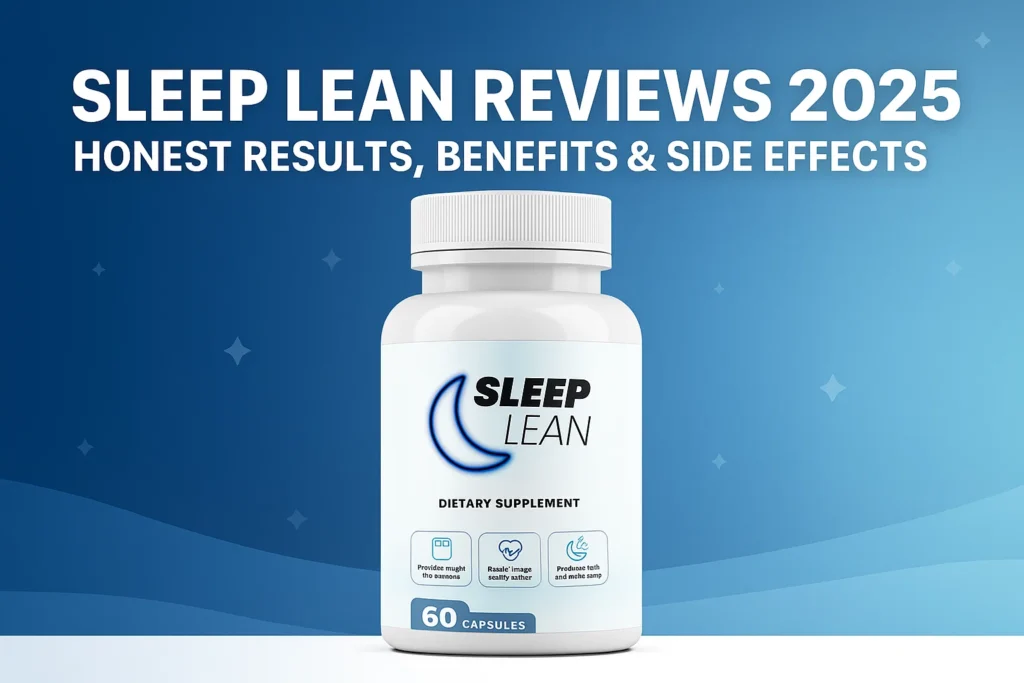 Sleep Lean Reviews 2025